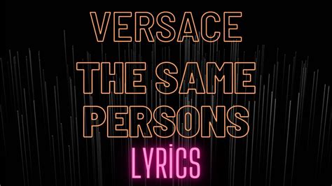 sewing versace on my shirt song|The Same Persons – Versace Lyrics .